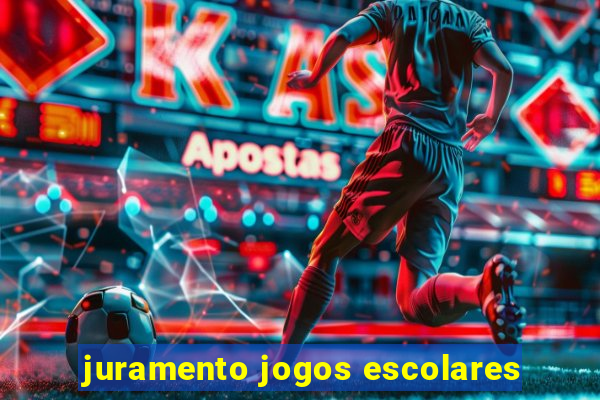 juramento jogos escolares